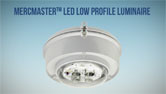 Appleton Grp LLC: Appleton Mercmaster™ LED Series Luminaires