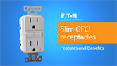 Eaton - GFCI Features and Benefits
