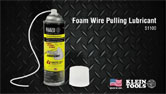 Klein Tools, Inc.: Foam Wire Pulling Lubricant