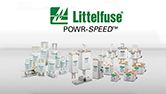 Littelfuse POWR SPEED High-Speed Fuses Overview