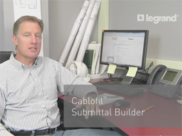 Legrand/Cablofil: Cablofil: Learn How to Use the Submittal Builder