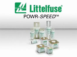 Littelfuse Introduces POWR-SPEED High-Speed Fuses
