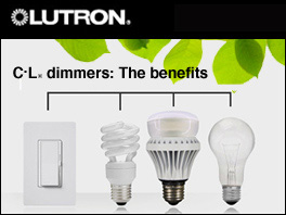 Lutron Electronics Co., Inc.: New C.L Dimmers: The Benefits