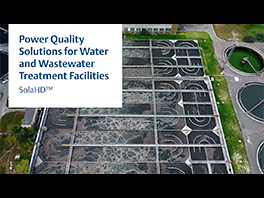 Power Quality Solutions for Water & Wastewater Treatment Facilities - SolaHD